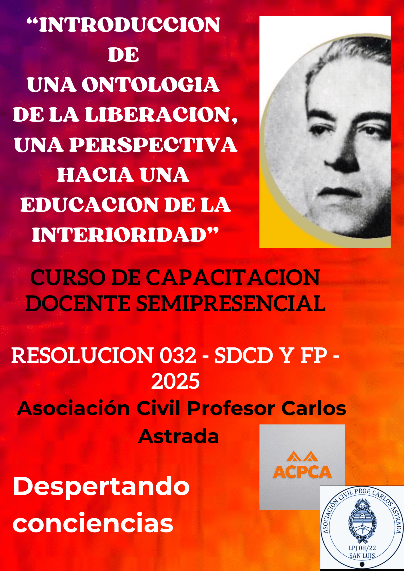 ONTOLOGIA DE LA LIBERACION, UNA PERSPECTIVA HACIA UNA EDUCACION DE LA INTERIORIDAD